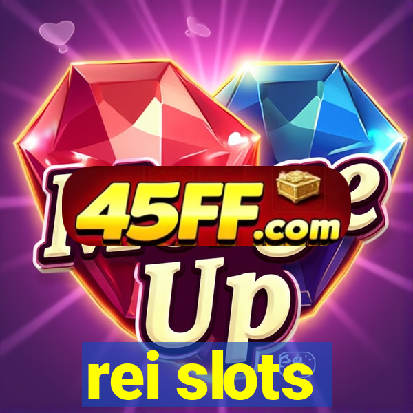 rei slots